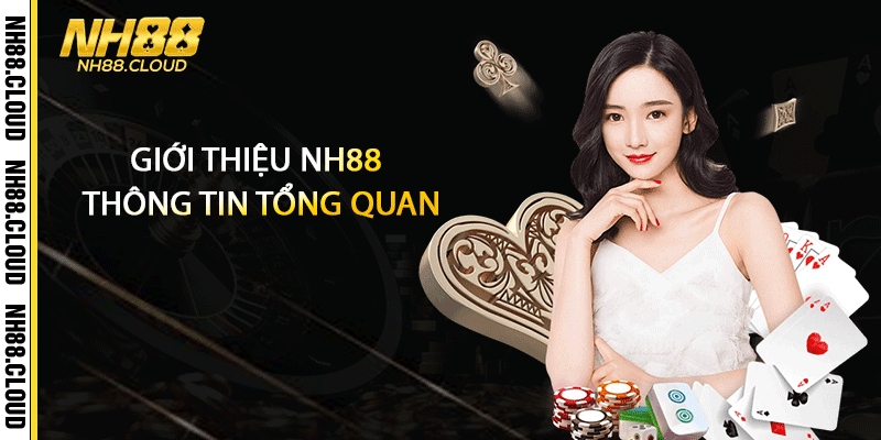 Giới thiệu Nh88 thông tin tổng quan